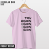 Try Again T-shirt