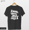 Do more than just exist Tshirt