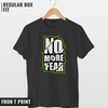 No more fear T-shirt