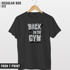 Back in the gym T-shirt