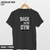 Back in the gym T-shirt