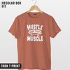 Hustle for that muscle T-shirt