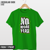 No more fear T-shirt