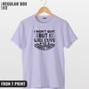 I won't quit T-shirt