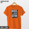 Back in the gym T-shirt