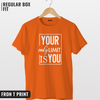 Your limit is you T-shirt
