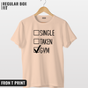 Single Taken T-shirt