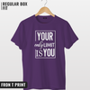 Your limit is you T-shirt