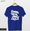 Do more than just exist Tshirt