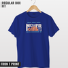 Never Give up T-shirt