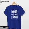 Your limit is you T-shirt