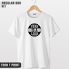 Fear is a liar T-shirt